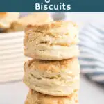 3 biscuits in a stack with text overlay.