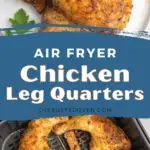 Cooked chicken leg quarters in an air fryer basket.